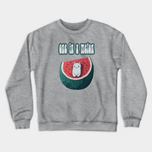 One in a Melon - Cute Cat Design Crewneck Sweatshirt